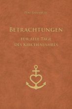 Betrachtungen für alle Tage des Kirchenjahres