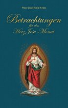 Betrachtungen für den Herz-Jesu Monat