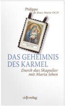 Das Geheimnis des Karmel