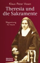 Theresia und die Sakramente