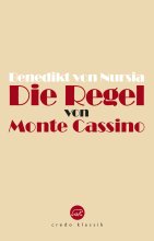 Die Regel von Monte Cassino