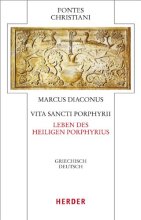 Vita Sancti Porphyrii - Leben des heiligen Porphyrius