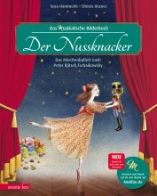 Der Nussknacker (Das musikalische Bilderbuch mit CD und zum Streamen)